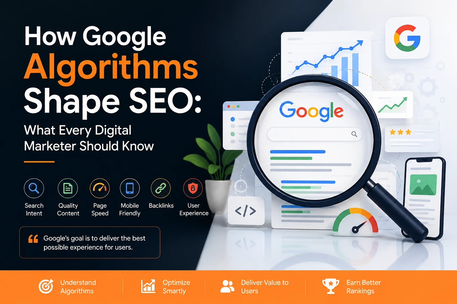 How Google Algorithms Shape SEO: What Every Digital Marketer Should Know
